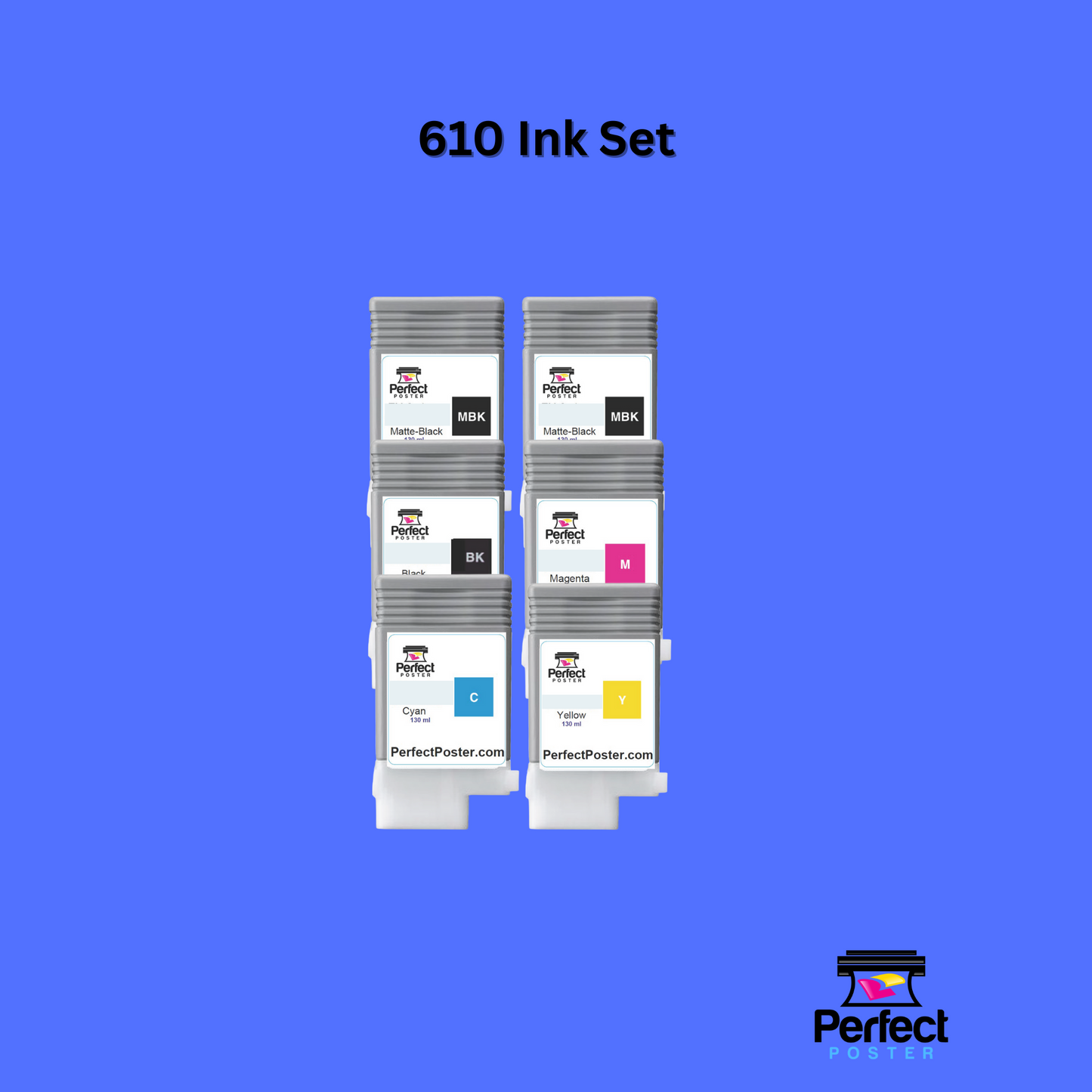 Poster Maker Ink Set - LOD PM 1.0 Ink - Poster Maker Supplies - Ink IPF610 Perfect School Tools