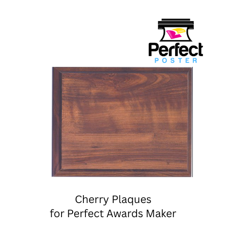 5" x 7" Cherry Plaques - Perfect Poster - Awards Maker Supplies Perfect School Tools
