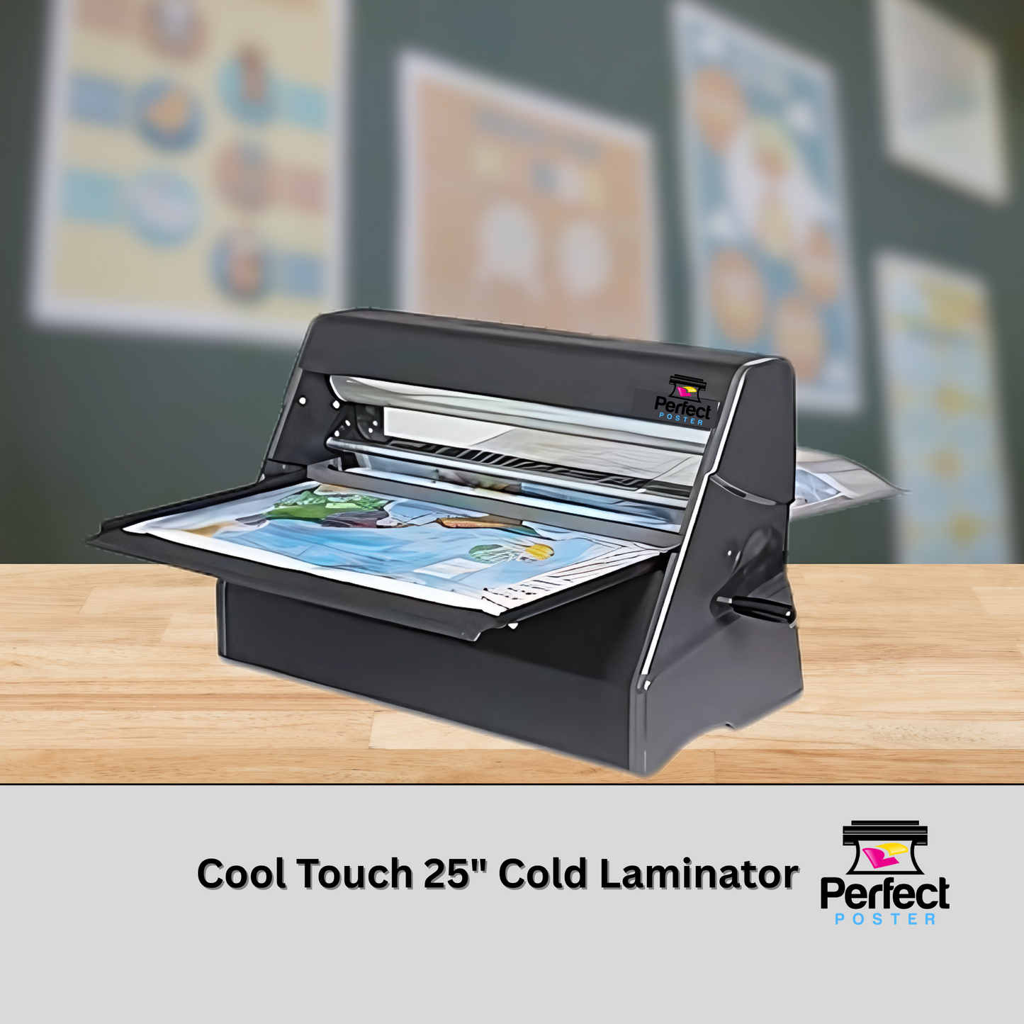 Cold Laminator - Schools Posters - 25" Cool Touch - CoolLam - Poster Lamination