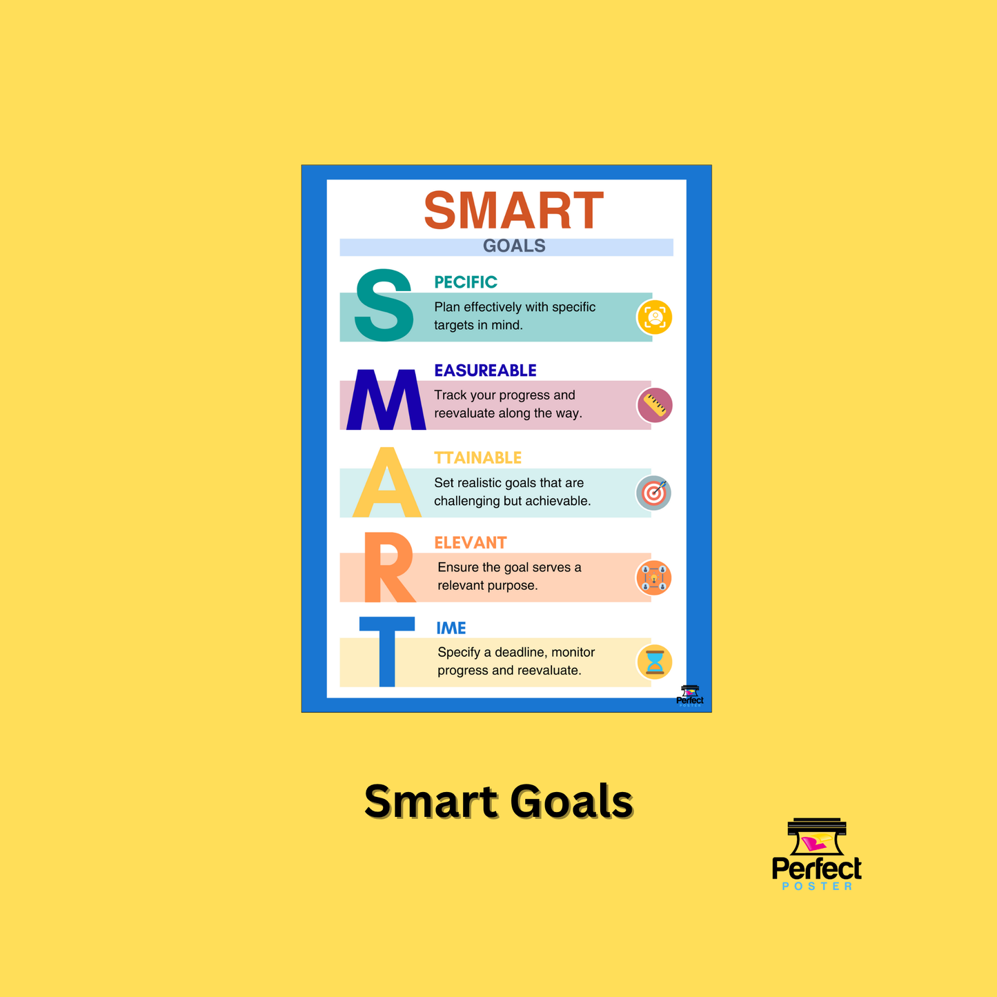 Smart Goals Poster - School Poster Template - Perfect Poster Perfect School Tools