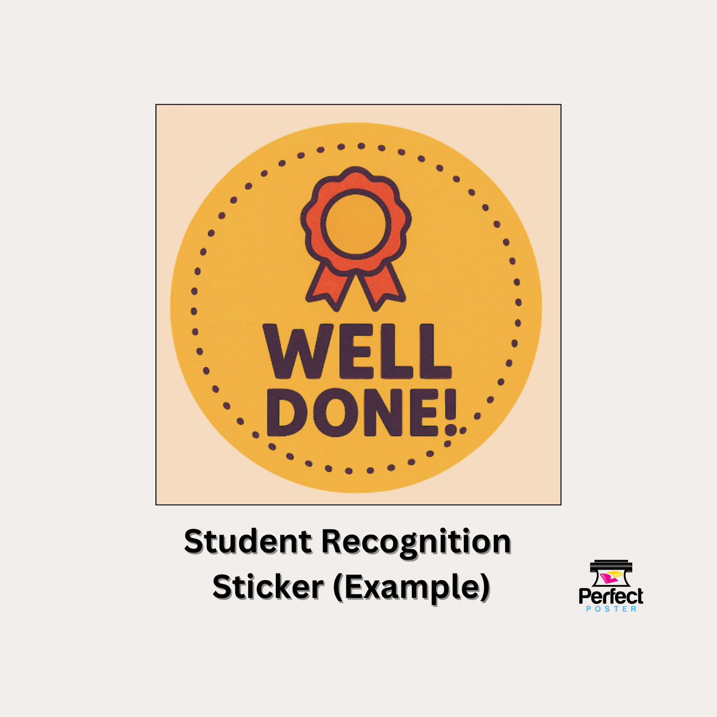 Student Recognition Sticker - Awards Maker Supplies - Awards Maker Perfect School Tools