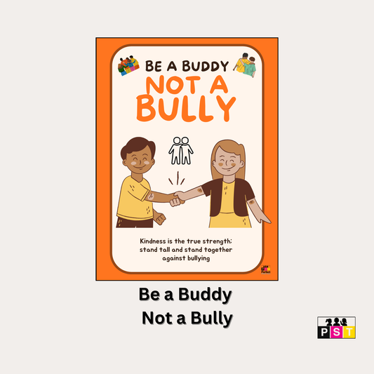 Be a buddy not a bully poster Perfect School Tools